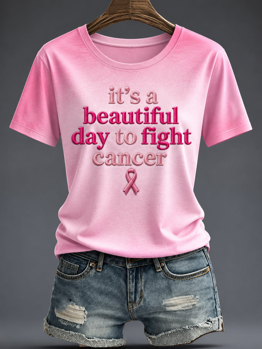 Women's “It's a Beautiful Day to Fight Cancer” Printed T-shirt