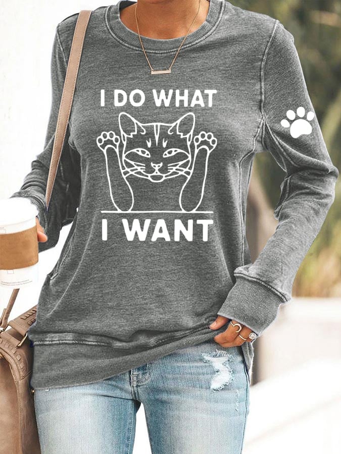 Women's Cat I Do What I Want Print Sweatshirt