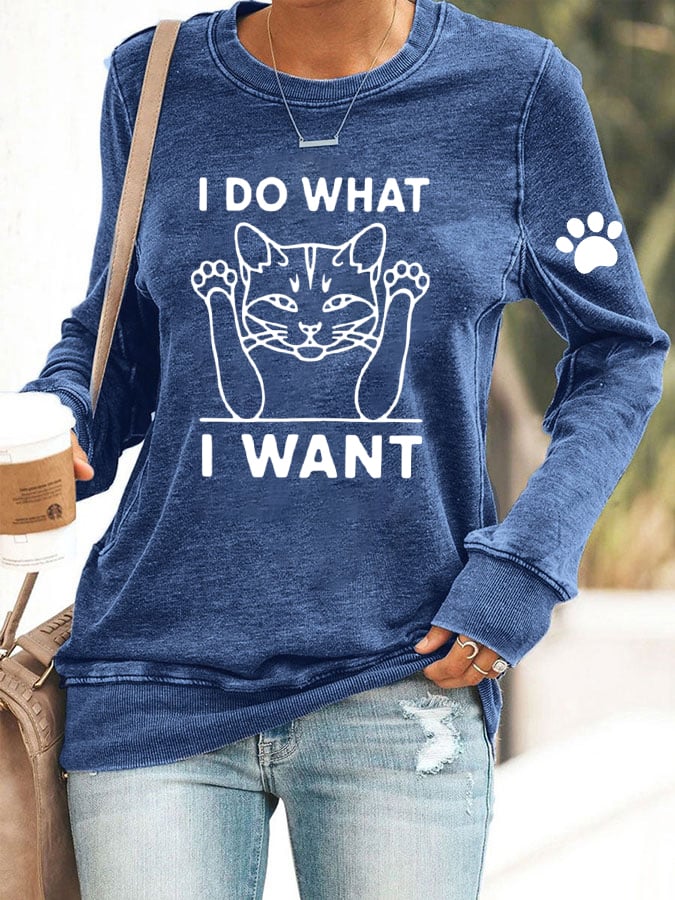 Women's Cat I Do What I Want Print Sweatshirt