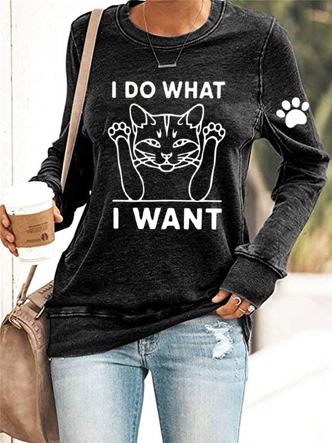 Women's Cat I Do What I Want Print Sweatshirt