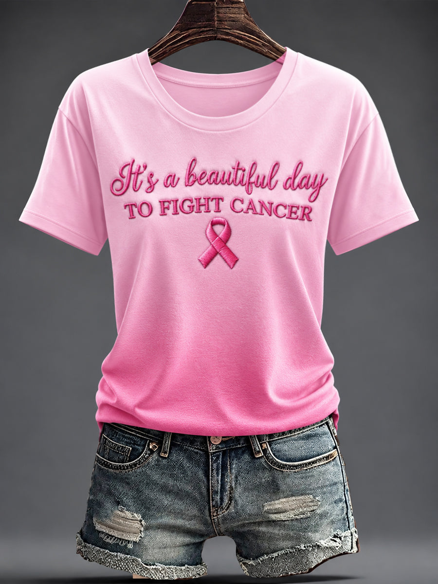 Women's “It's a Beautiful Day to Fight Cancer” Printed T-shirt