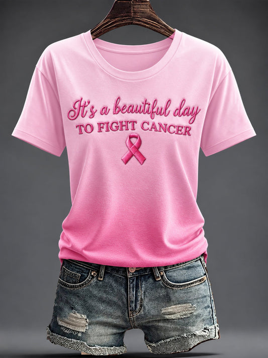 Women's “It's a Beautiful Day to Fight Cancer” Printed T-shirt